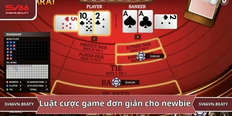 Luật lệ cược game đơn giản cho thành viên mới 